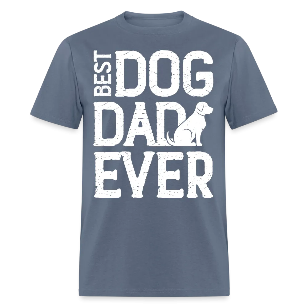 Best Dog Dad Ever T-Shirt (Dog Lover Dad Tee)