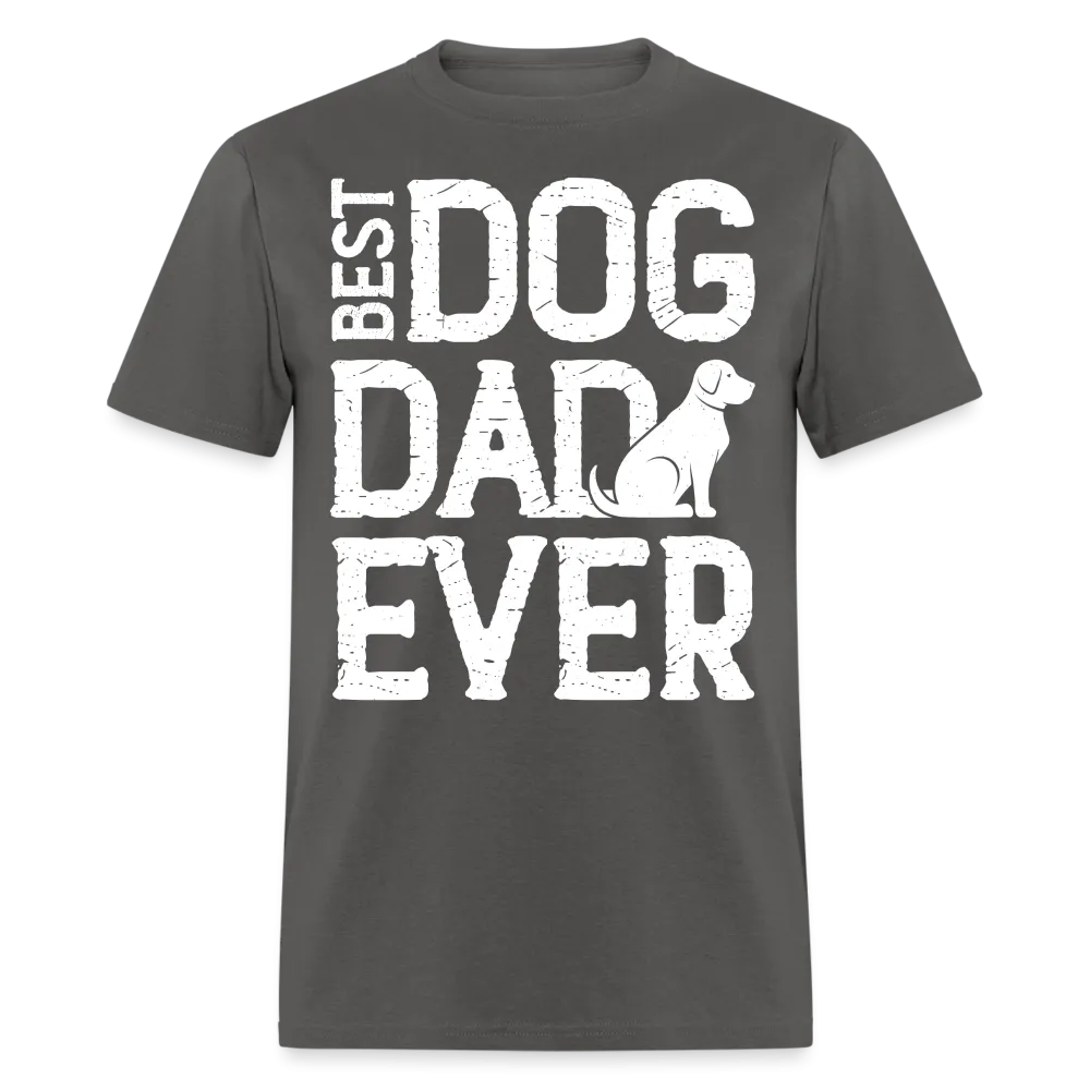 Best Dog Dad Ever T-Shirt (Dog Lover Dad Tee)