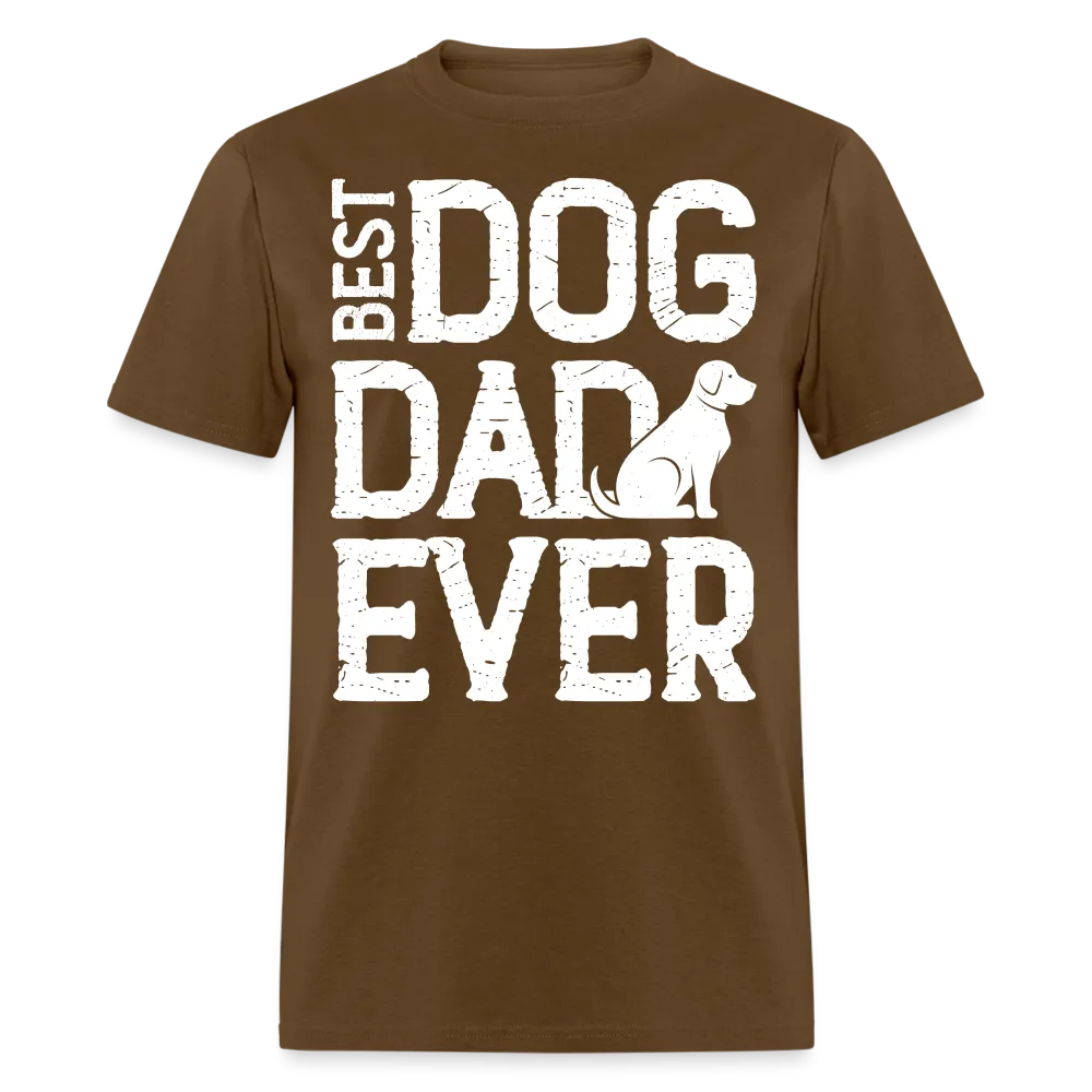 Best Dog Dad Ever T-Shirt (Dog Lover Dad Tee)