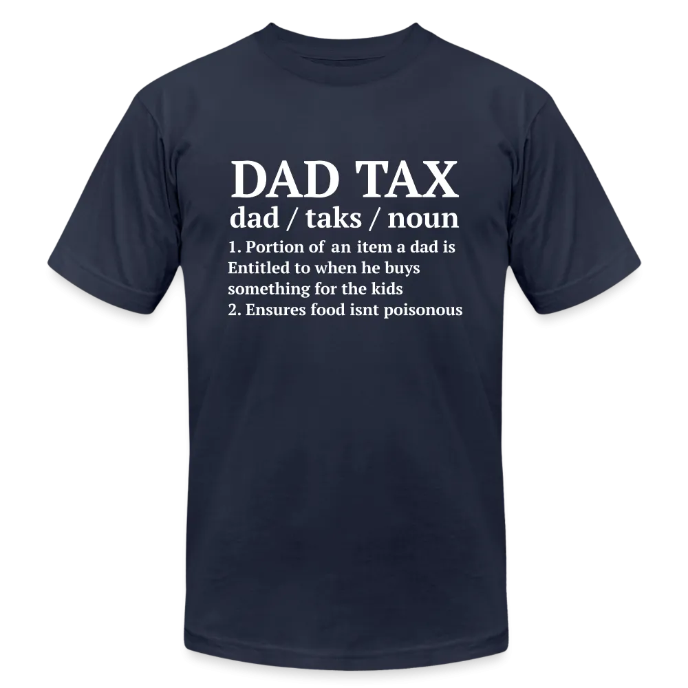 Definition of Dad Tax T-Shirt Bella Canvas